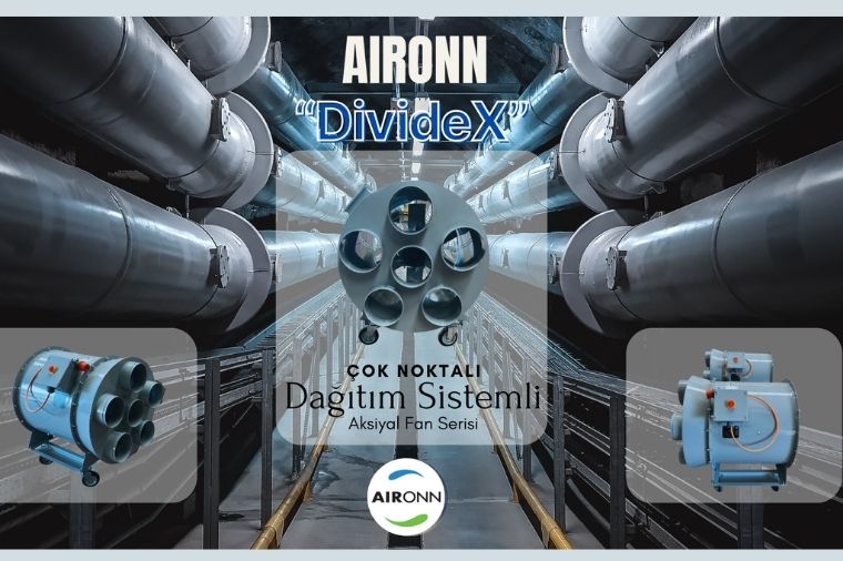 Aironn’dan Çok Noktalı Dağıtım Sistemli Aksiyal Fan Serisi DivideX 